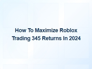 Maximize Your Roblox Trading Returns with Smart Profit Strategies