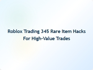 Unlock Rare Roblox Item Hacks for High-Value Trades