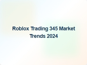 Roblox Trading Trends and Item Value Shifts in 2024